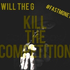 Killin Competition - Will The G