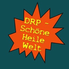 Schöne Heile Welt