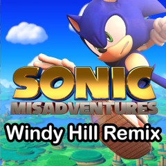 Sonic Misadventures - Windy Hill Remix (KyleAB5000)