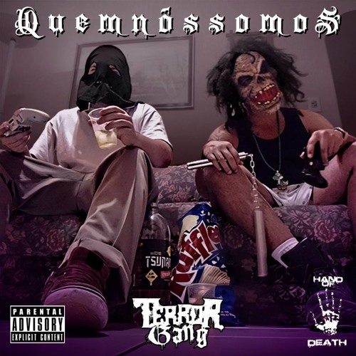 Stream T.E.R.R.O.R. GANG | Listen to T.E.R.R.O.R. GANG - QUEM NÓS