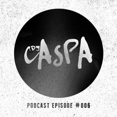 S. Jay & Ostertag Pres. The Domino Effect Podcast #006 [w/ Caspa]