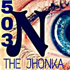 NO TE MATES CONSUMIENDO-THE JHONKA