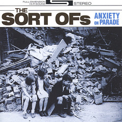 THE SORT OFs - Anxiety