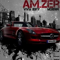 AM.ZER feat. Vivy Biff