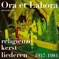 Kerstfeest 2014 Ora et Labora mix