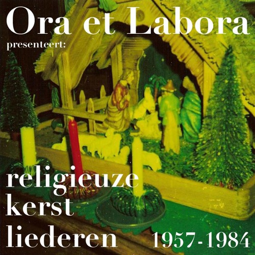 Kerstfeest 2014 Ora et Labora mix