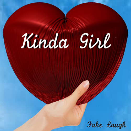 Fake Laugh - Kinda Girl
