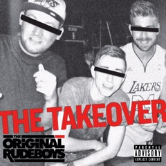 The Original Rudeboys - The Takeover