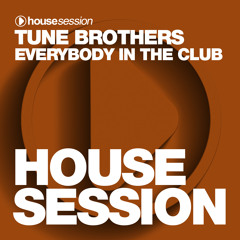 Tune Brothers - Everybody In The Club (Original Mix)