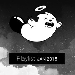 Les Châmes Playlist Jan 2015