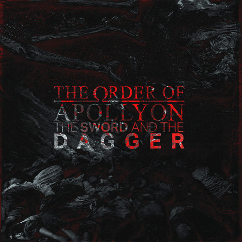 THE ORDER OF APOLLYON - Hatred Over Will