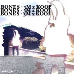 BONES 3M (throwed)