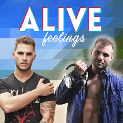 ALIVE FEELINGS (Alive a.k.a Alberto Ponzo & Rick Braile