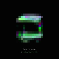 Zoot Woman - Coming Up For Air (Auxiliary tha Masterfader Remix) SNIPPET