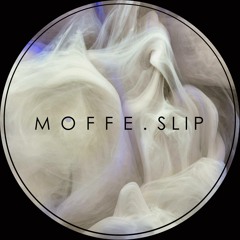 Moffe - Slip [Free Download]