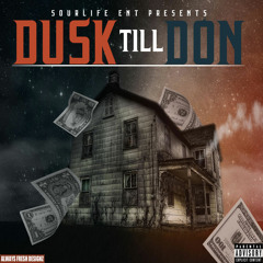 SourLife: Dusk Till Don