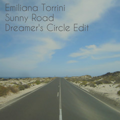 Emilia Torrini - Sunny Road (Dreamer's Circle Edit)