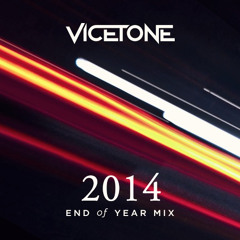 Vicetone - End Of New Years Mix 2014 [EDM]