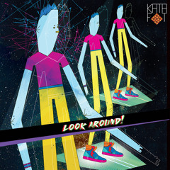 KATAFOT - Look Around!