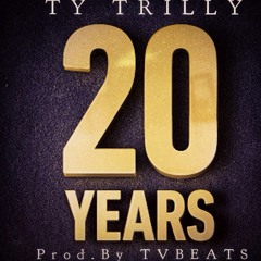20 Years ( prod by tv beats )