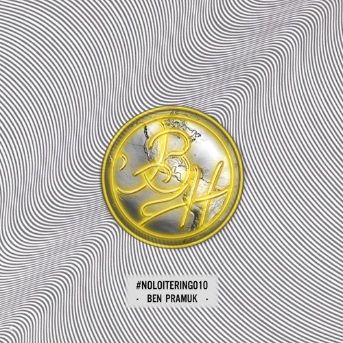NoLoitering010 - Ben Pramuk Mix