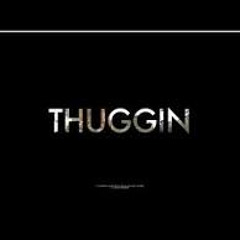 JUAN B X HOTROD X ZILLA - THUGGIN