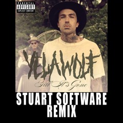 Stuart Software x YelaWolf - Til It's Gone