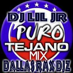 PURO TEJANO MIX/ DJ LIL JR.