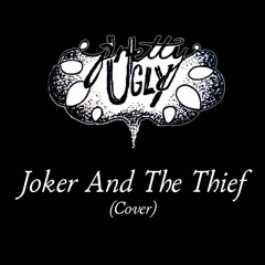 Joker And The Thief (Cover)