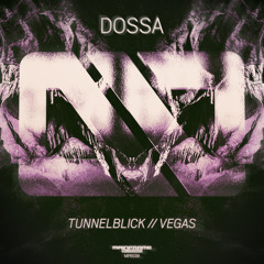 Dossa - Tunnelblick