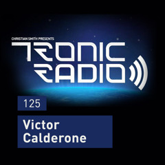 Tronic Podcast 125 with Victor Calderone