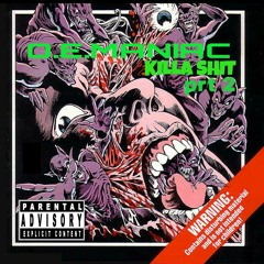 O.E.MANIAC-KILLA SHIT prt 2!!