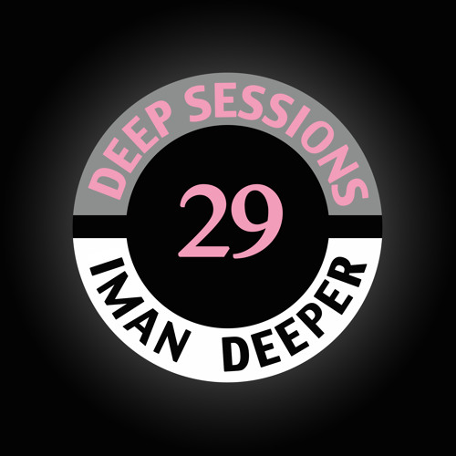 Deep Sessions Radioshow #29