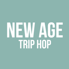 New age / TripHop