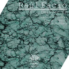 Raul Facio - Deliver (Elegant Hands Remix)
