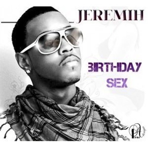 Jerimih Birthday Sex Remix 47
