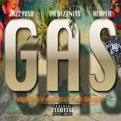 GAS - JAZZYOSO THEBIZZNISS REAPER at ARIZONA HIGH CLASS MUSIC RECORDS