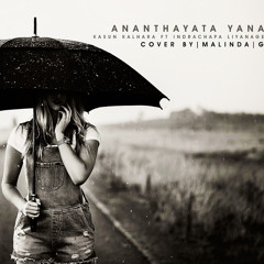 Ananthayata Yana Cover By MalindaG - Kasun Kalhara|Indrachapa Liyanage