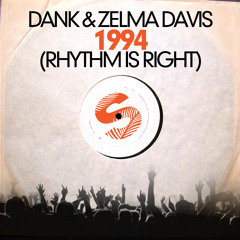 DANK & ZELMA DAVIS - 1994 (Rhythm Is Right) (Mobin Master vs Tate Strauss Remix) [Teaser]