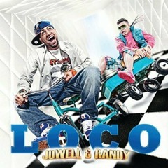 Loco (Mix) - Jowel Y Randy - DjGersoN
