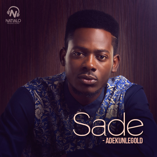 AdekunleGOLD - Sade