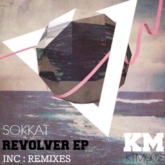 KTM002 - Sokkat - Revolver (Original Mix)