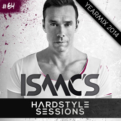 Isaac's Hardstyle Sessions #64 (YEARMIX 2014)