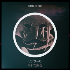 T3TSUO 303 - Visitor Q (Original Mix)