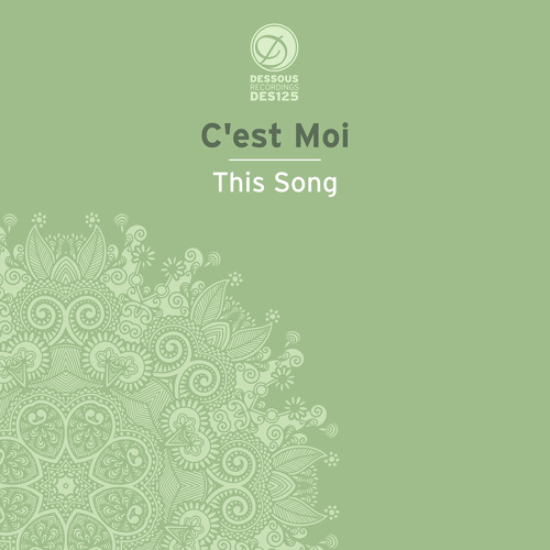 C'est Moi - This Song (Dario D'Attis Remix)