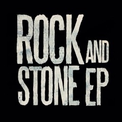 Rock & Stone