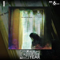 Adam from The War On Drugs on 'Lost In The Dream' Being 6 Music's Album of the Year 2014