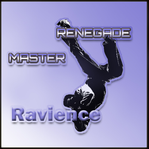 Wildchild - Renegade Master (RAVIENCE Remix)