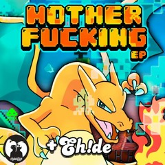 Your Fucking Mother & EH!DE - Pocket Monsters (Free)