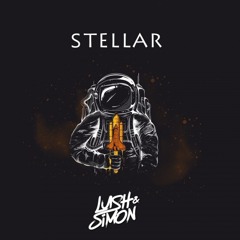Lush & Simon - Stellar (Original Mix)